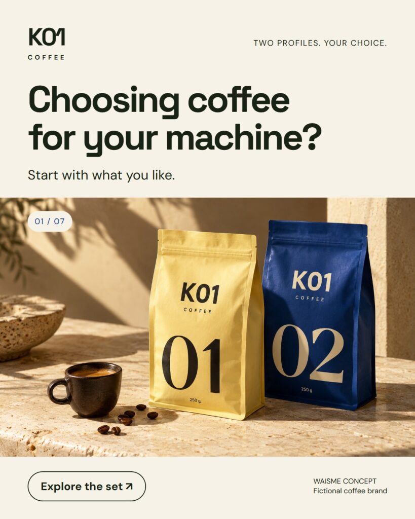 K01 Coffee concept: Choosing coffee for your machine?. Two 250 g bags, numbered 01 and 02.