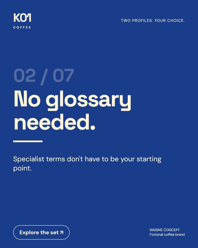 Typographic K01 Coffee slide: No glossary needed. Cream lettering on a blue background.